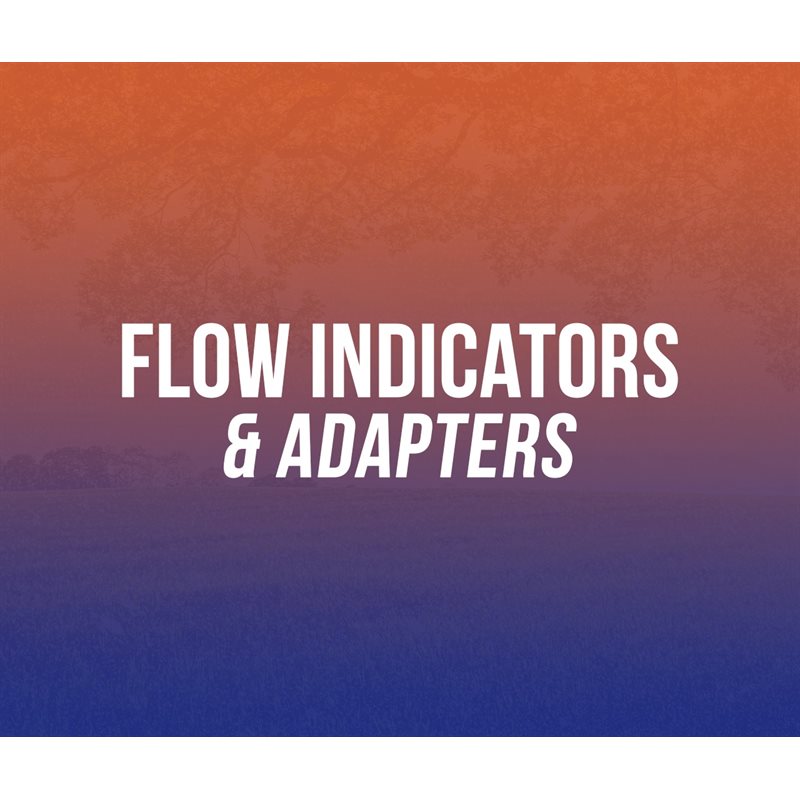 Flow Indicators and Accessories